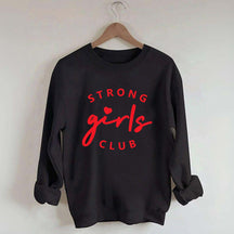 Strong Girl Club Sweatshirt