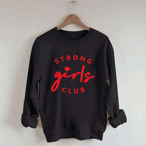 Strong Girl Club Sweatshirt