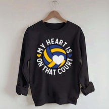 My Heart Is On The Court Volleyball Sweatshirt