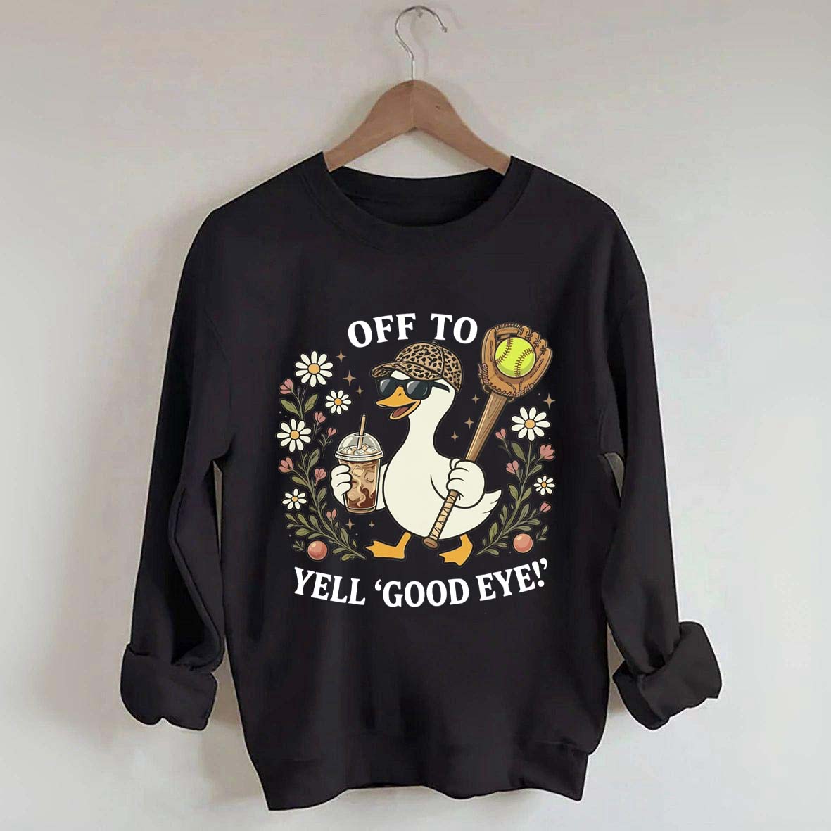 Off To Yell Good Eye Softball Goose Sweatshirt