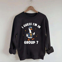 I'm In Group 7 Sweatshirt