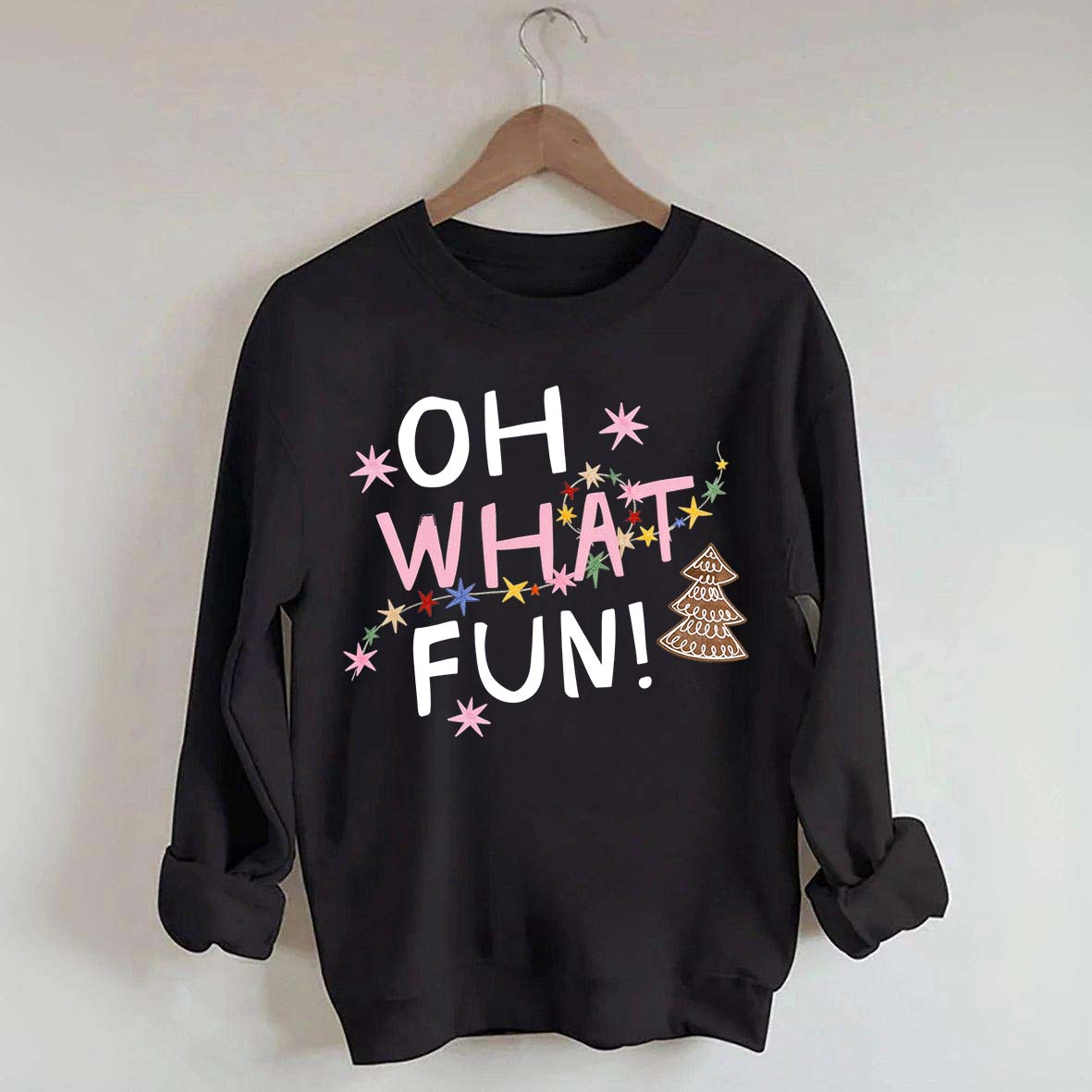 Oh What Fun Christmas Sweatshirt