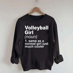 Volleyball Girl Definition Funny Sweatshirt