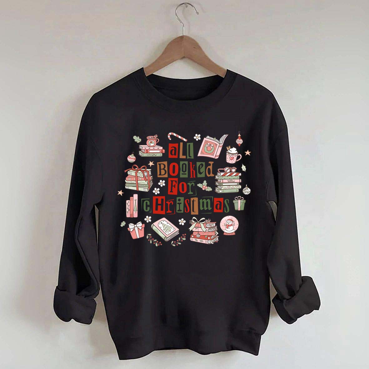 All Booked For Christmas Library Sweatshirt