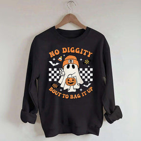 Funny No Diggity Bout To Bag It Up Sweatshirt