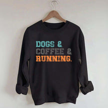 Dogs Coffee Running Relaxation Sweatshirt