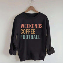 Weekends Coffee Football Sweatshirt