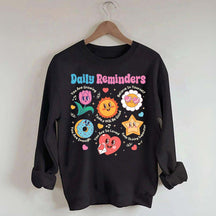 Daily Reminders Motivational Kindness Sweatshirt