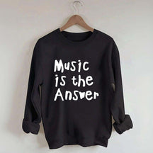 Music Is The Answer Cute Sweatshirt