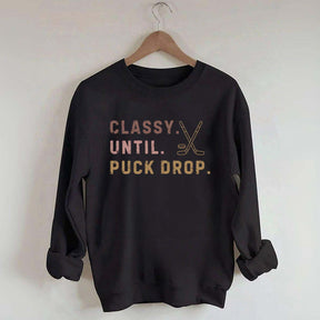 Retro Classy Until Puck Drop Sweatshirt