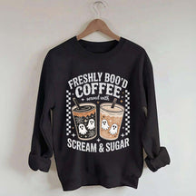Freshly Boo'd Coffee: Served with Scream & Sugar Sweatshirt