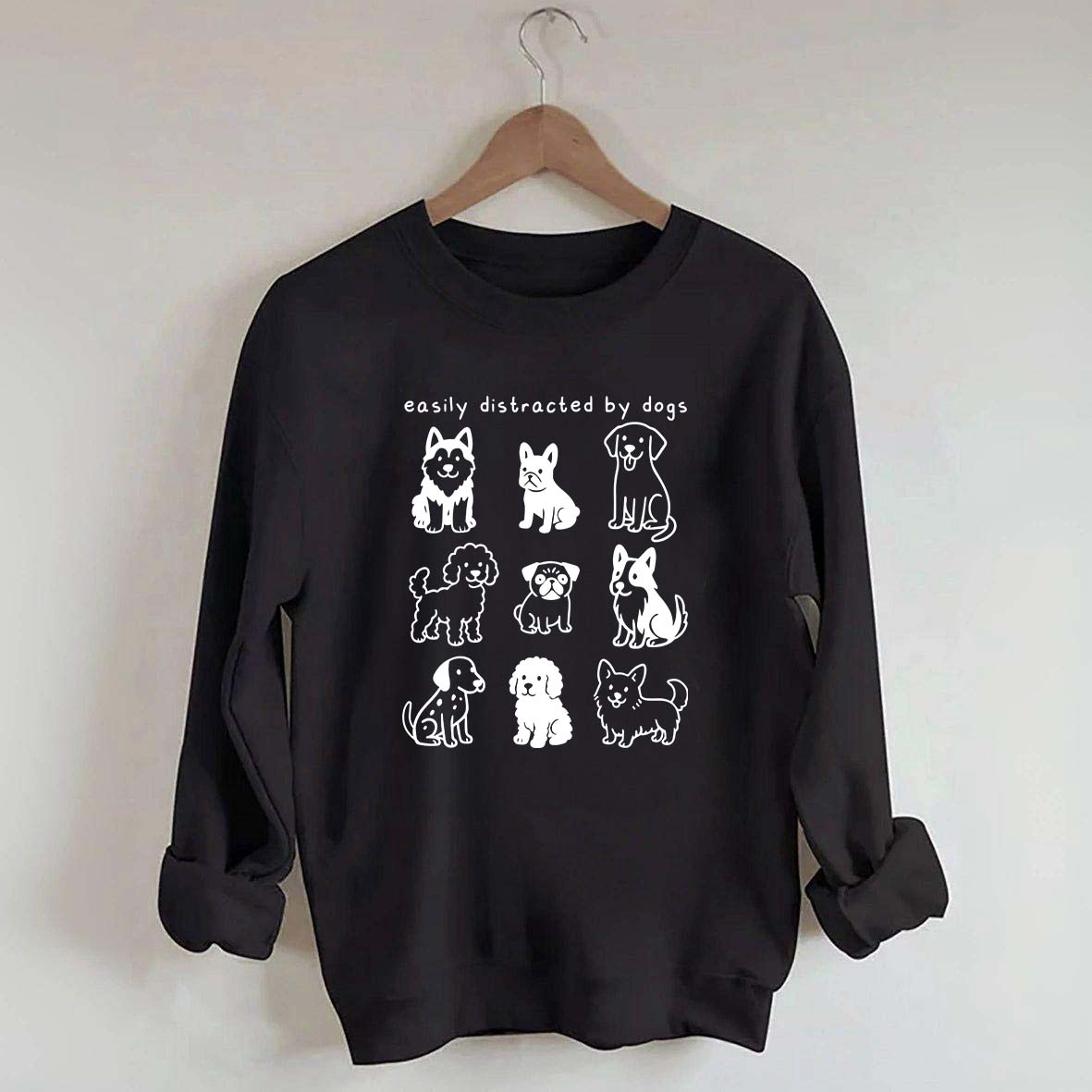 Funny Cute Easily Distracted By Dogs Sweatshirt