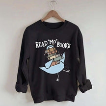 Funny Read More Books Sweatshirt