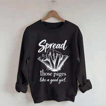 Spread Those Pages Like a Good Girl Sweatshirt