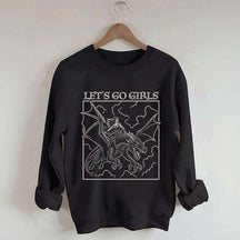Fantasy Feminist Let's Go Girls Sweatshirt