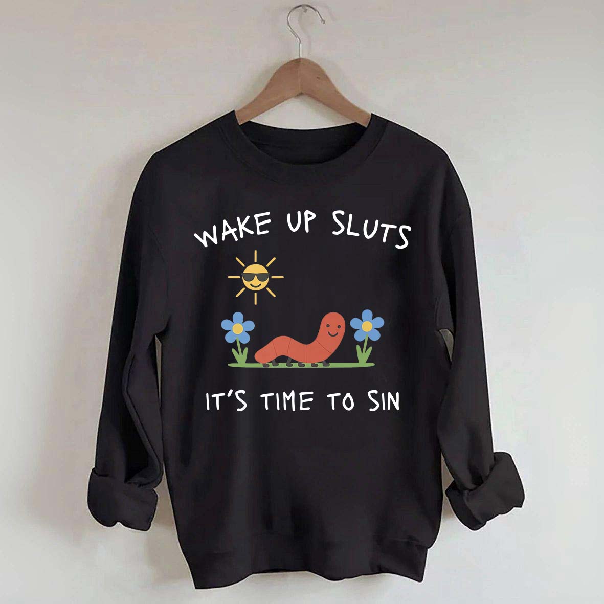 Wake Up Sweatshirt