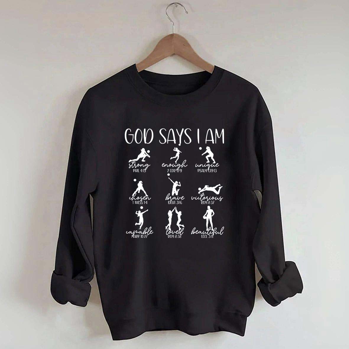 Volleyball God Says I Am Sweatshirt