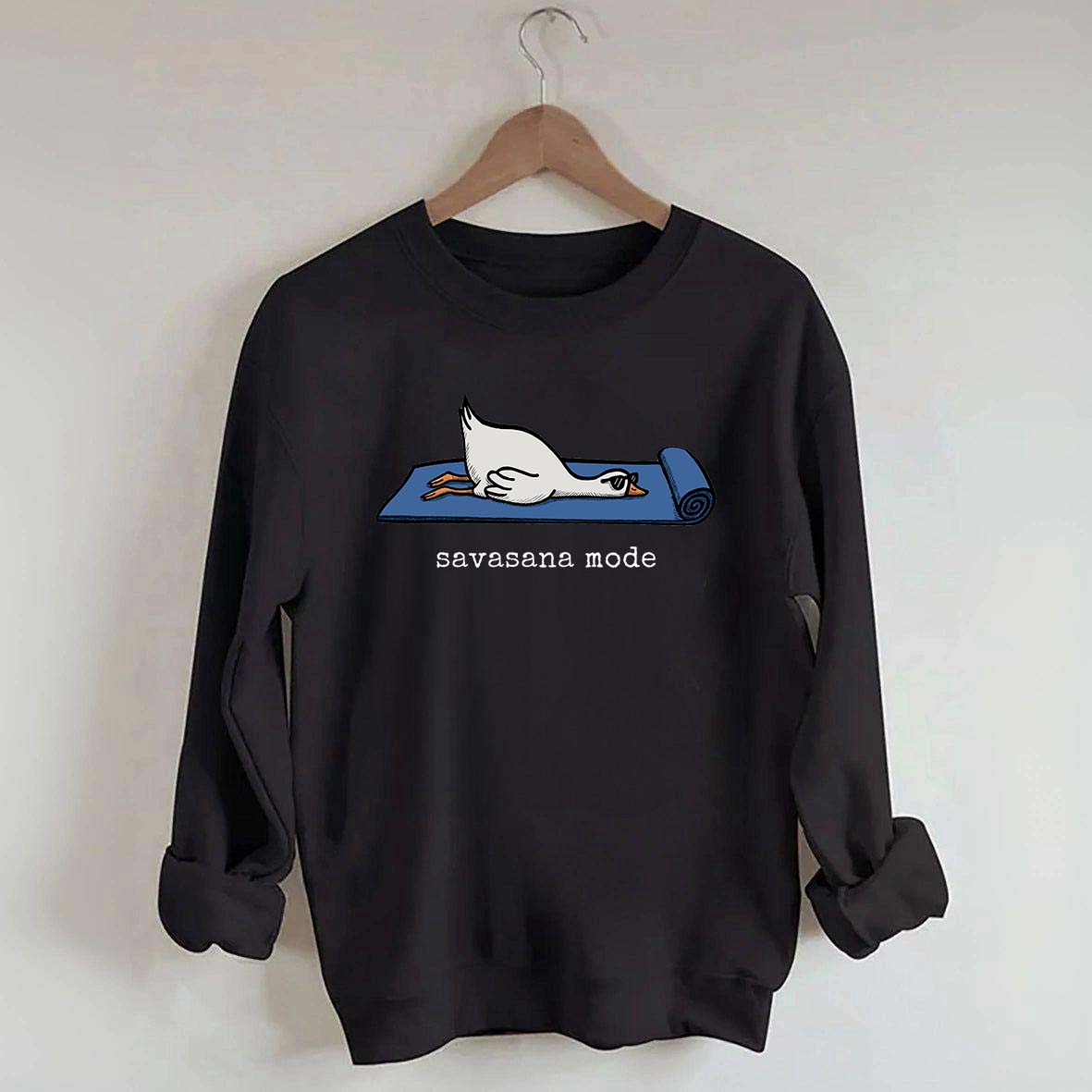 Silly Goose Yoga Savasana Mode Sweatshirt
