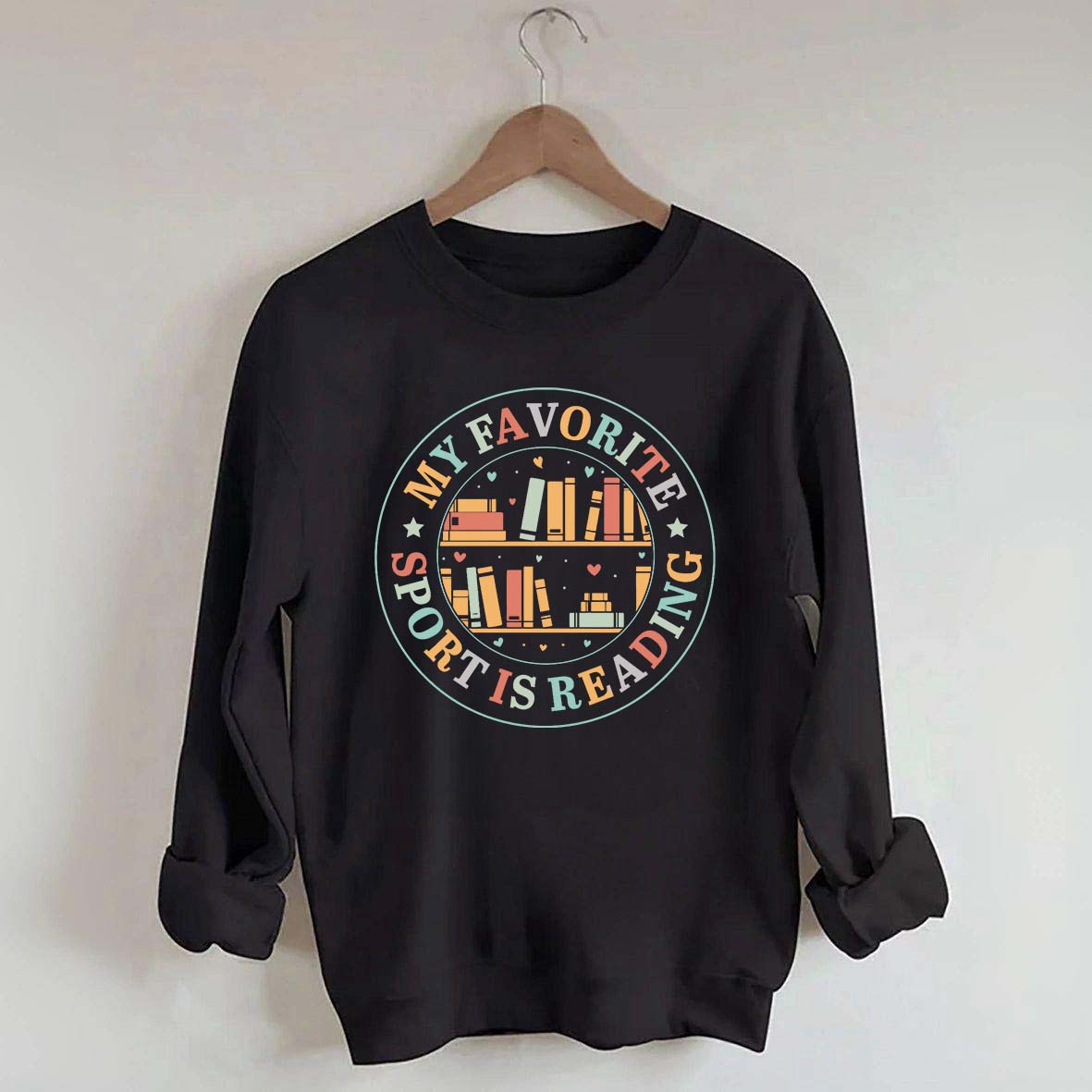 Reading Shirt My Favorite Sport Sweatshirt