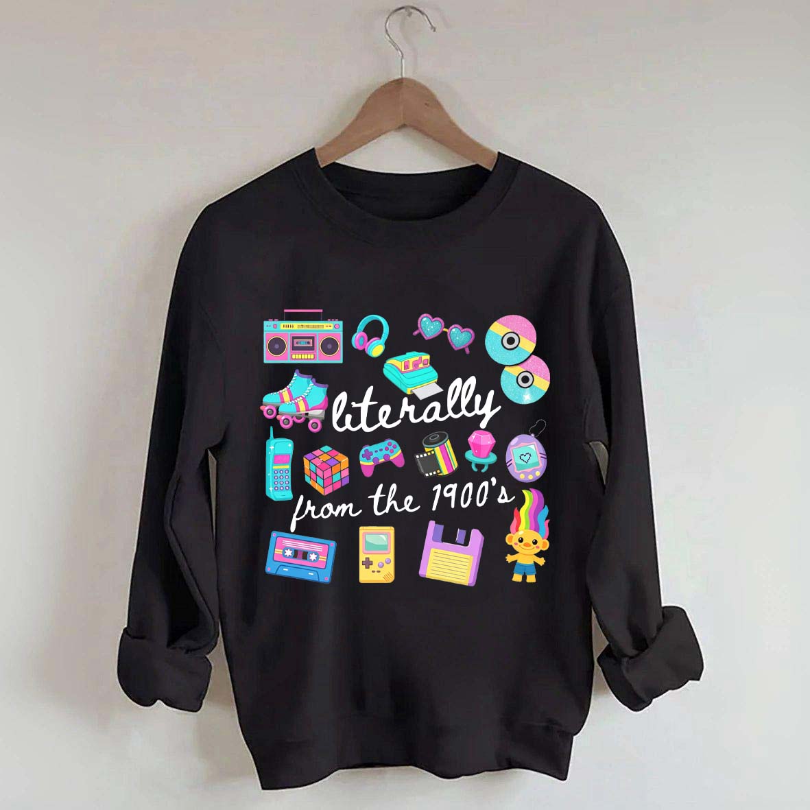 Retro Literally From The 1900s Sweatshirt
