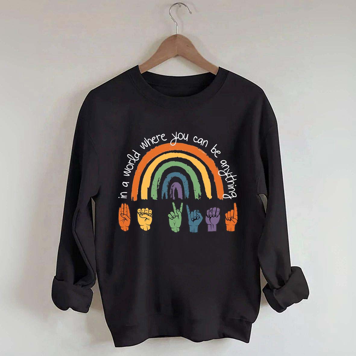 Be Kind Sign Language ASL Rainbow Sweatshirt