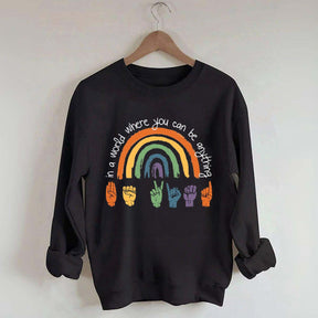 Be Kind Sign Language ASL Rainbow Sweatshirt