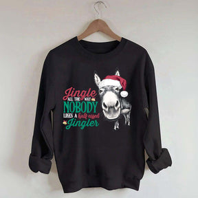 Jingle All the Way Sweatshirt