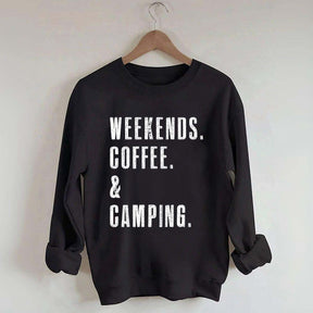 Weekends Coffee & Camping Sweatshirt