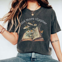 Just One More Chapter Flower Book T-Shirt