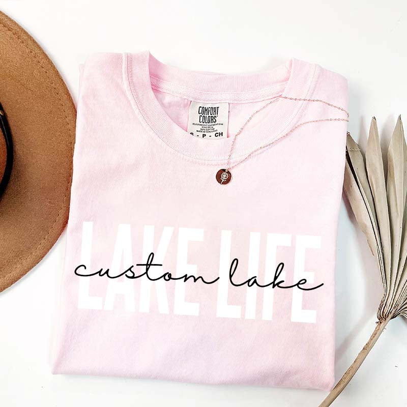 Custom Lake Life T-Shirt