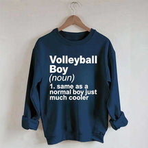 Volleyball Boy Definition Funny Sweatshirt