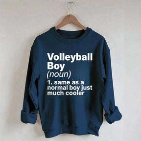 Volleyball Boy Definition Funny Sweatshirt