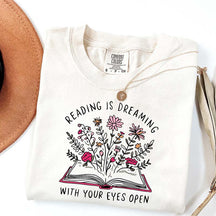 Reading is Dreaming With Your Eyes Open T-Shirt