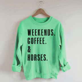 Weekends Coffee & Horses Gift Sweatshirt
