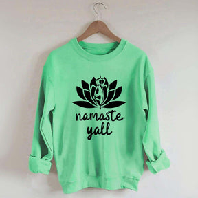 Namaste Y'all Yoga Sweatshirt