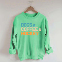 Dogs Coffee & Hockey Sweatshirt