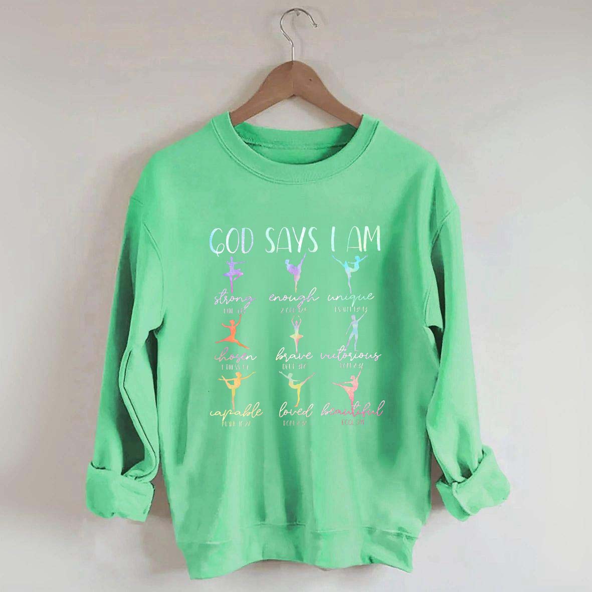 Cute God Says I Am Dancer Ballerina Sweatshirt