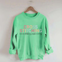 Funny Crafting Cross Stitch Sweatshirt