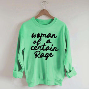 Woman of a Certain Rage Sweatshirt
