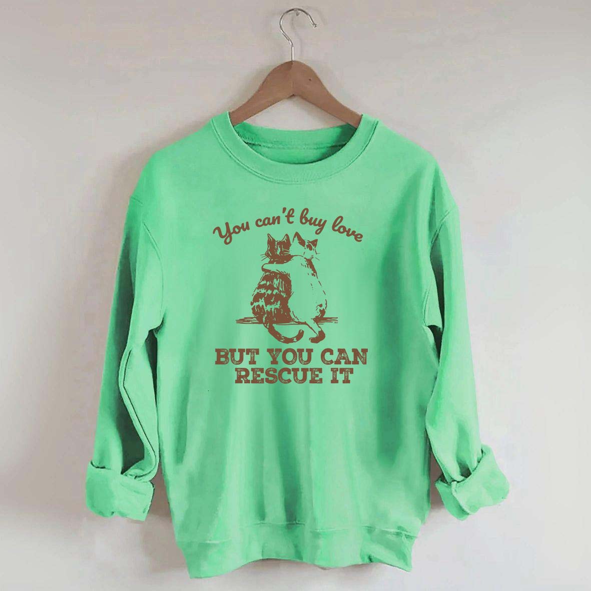 Funny Cat Rescue You Can't Buy Love Sweatshirt