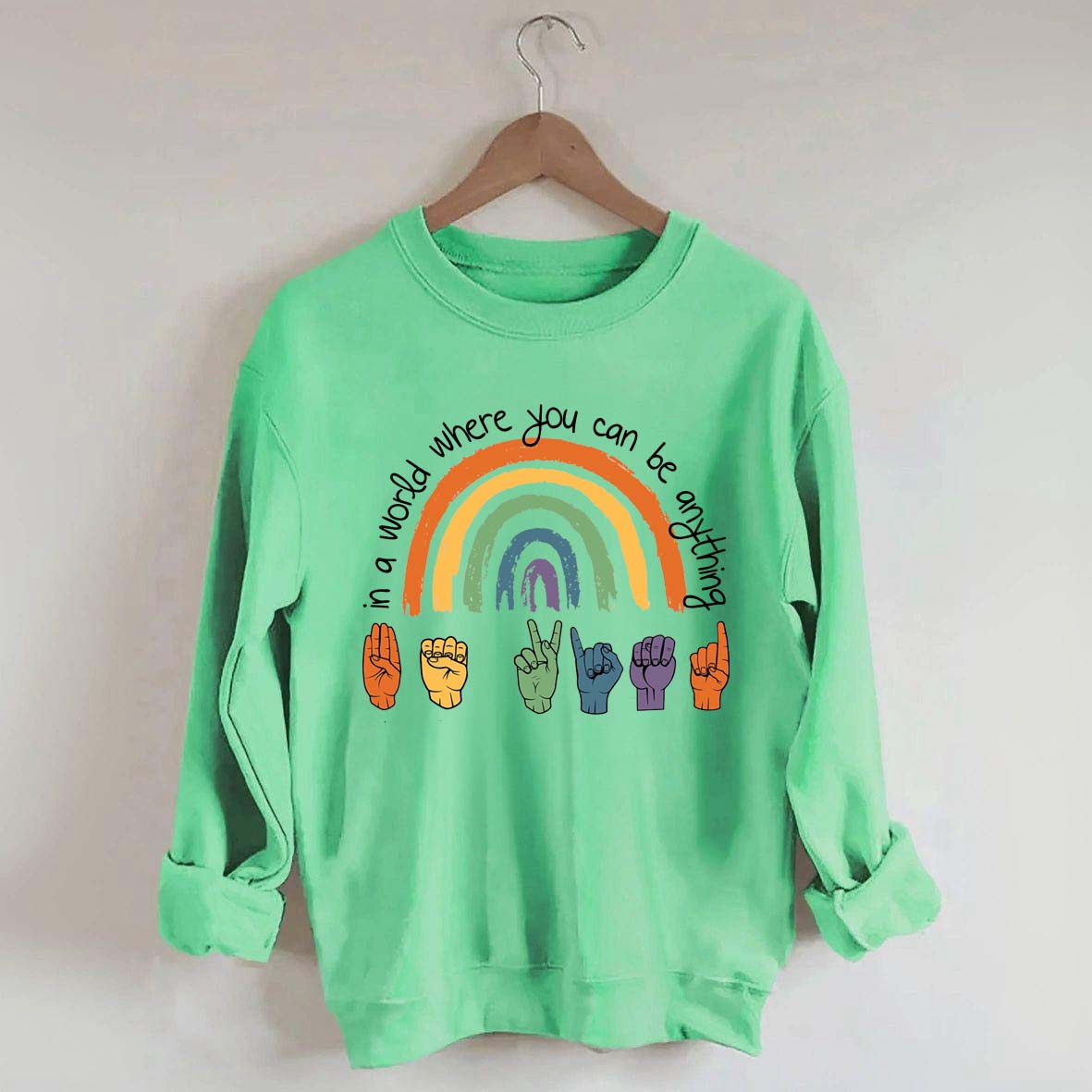 Be Kind Sign Language ASL Rainbow Sweatshirt
