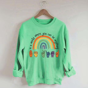 Be Kind Sign Language ASL Rainbow Sweatshirt