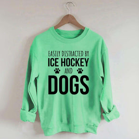 Easily Distracted By Ice Hockey And Dogs Sweatshirt