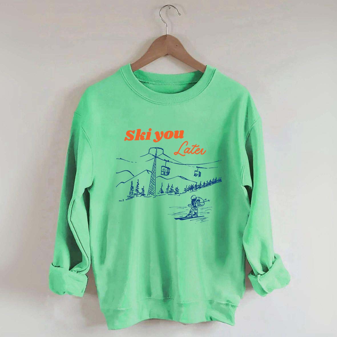 Ski You Later Sweatshirt