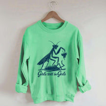 Girls Will Be Girls Graphic Sweatshirt
