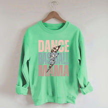 Dance and Baseball Mom Sweatshirt