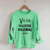 V is for Valentine Volleyball Sweatshirt