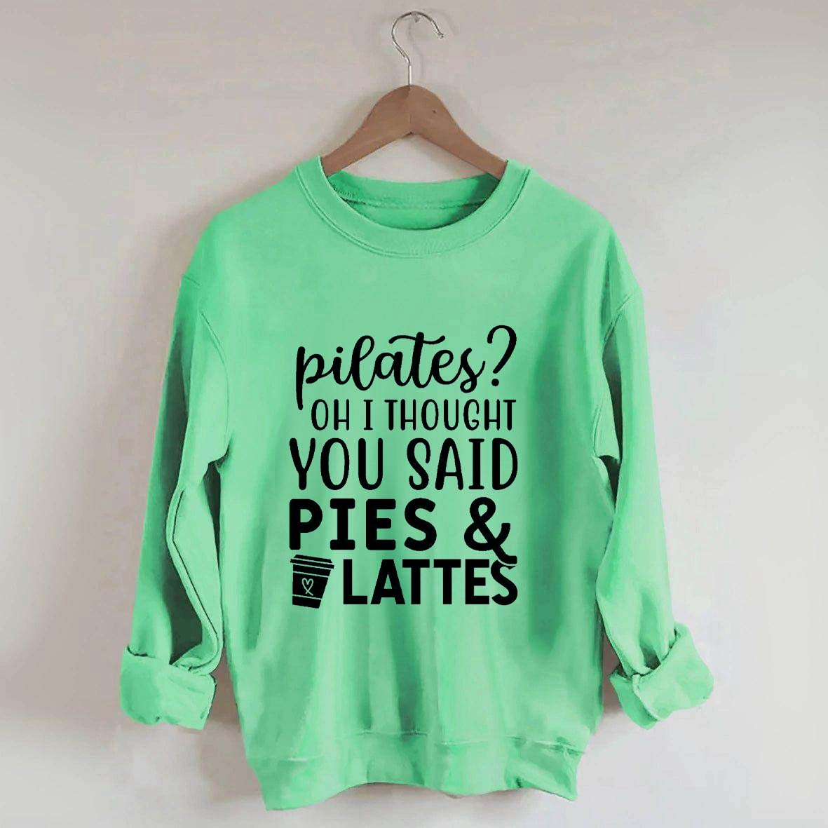 Pilates Pies & Lattes Sweatshirt