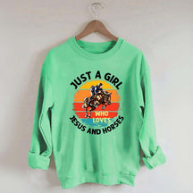 Just A Girl Who Loves Jesus And Horses Sweatshirt