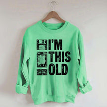 I'm This Old Nostalgic Cassette Floppy Sweatshirt